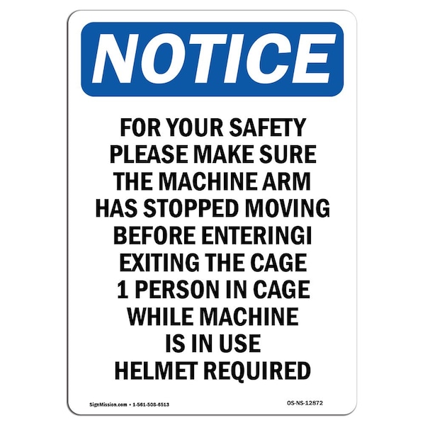 Safety Sign, OSHA Notice, 5" Height, For Your Safety Please Make Sure Sign, Portrait, 10PK